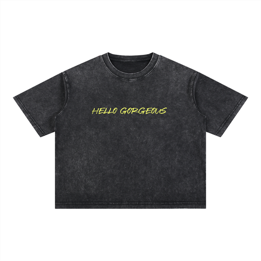 Hello Gorgeous Cotton T-Shirt